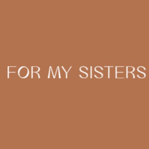 For My Sisters Organic & Chemical-Free Period and Feminine Hygiene Products