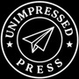 Unimpressed Press