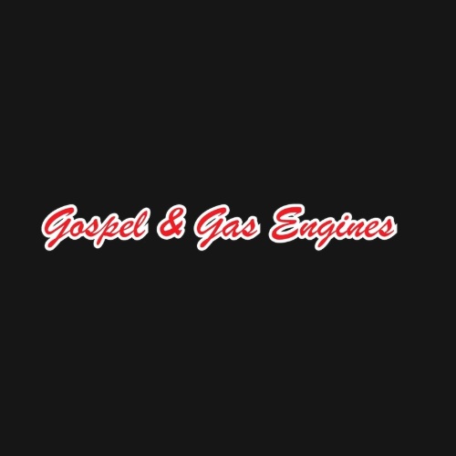 Gospel And Gas Engines