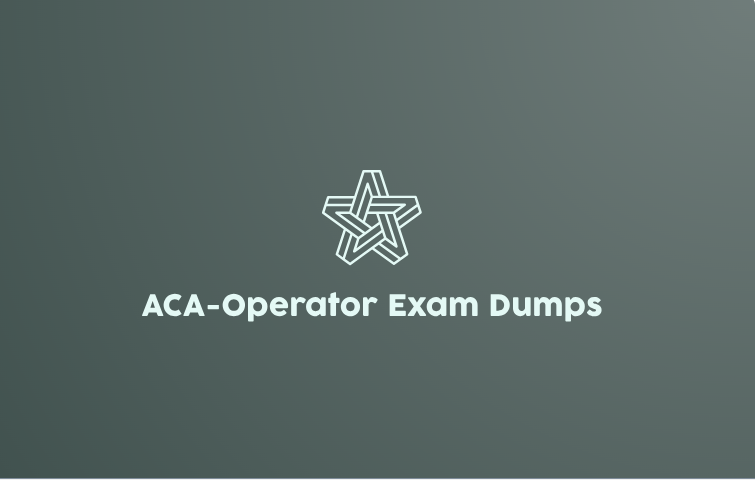 ACA-Operator Exam Dumps