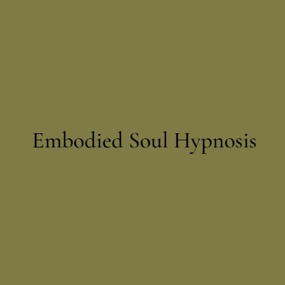Embodied Soul Hypnosis